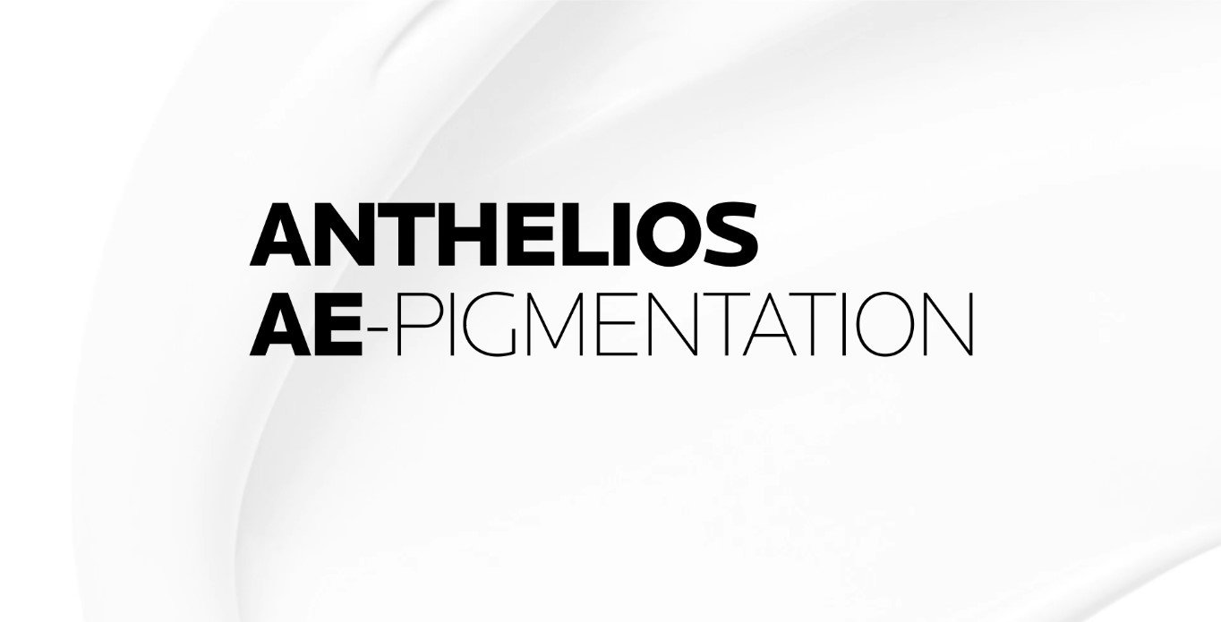 ANTHELIOS AE- PIGMENTATION