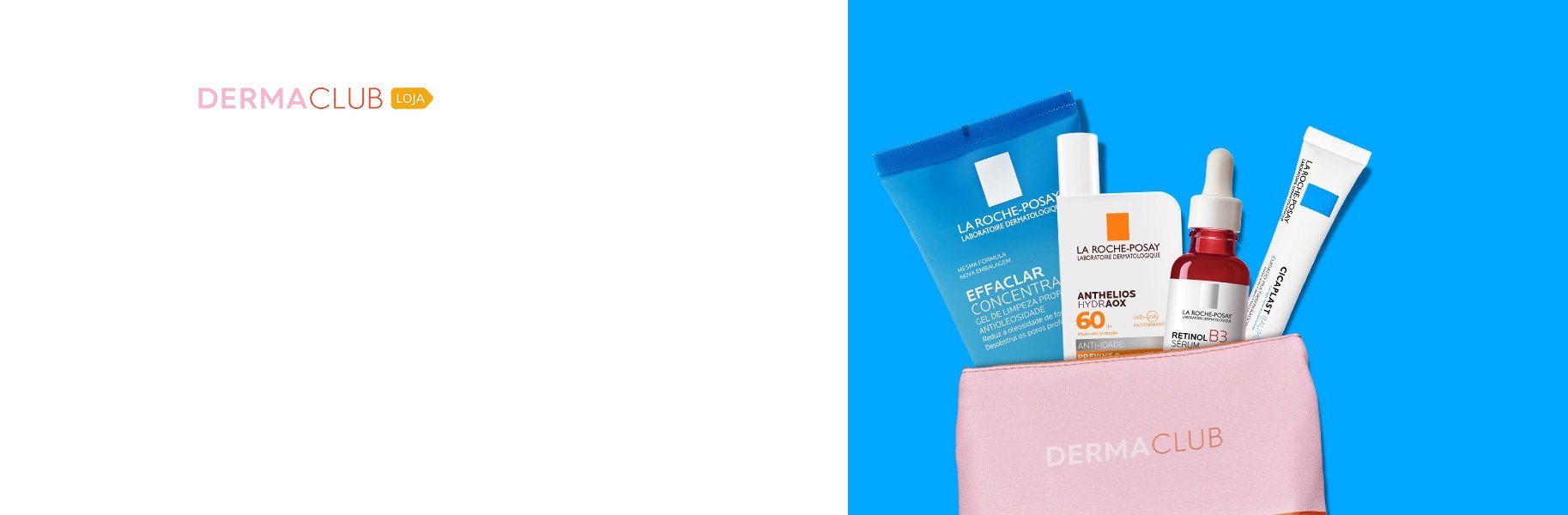 Banner com produtos La Roche-Posay Dermaclub