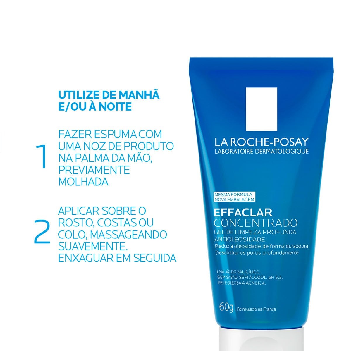 Imagem Effaclar Concentrado 60g | Uso | La Roche - Posay